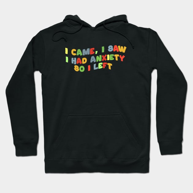 Anxiety Hoodie by hippohost